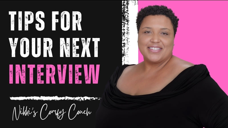 Tips for Your Next Interview