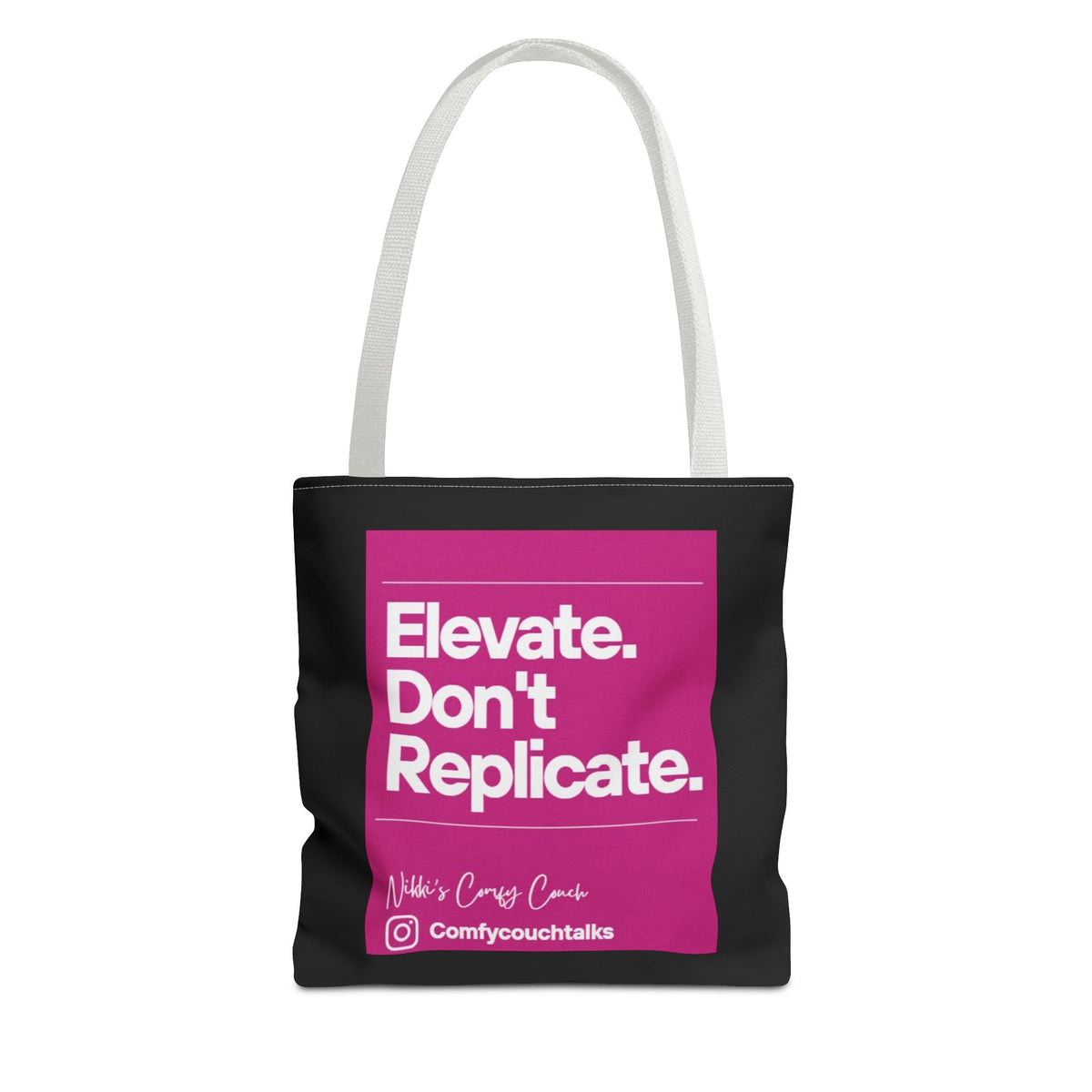 Elevate. Don't Replicate. Pink Block Tote Bag
